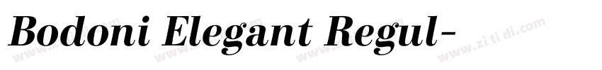 Bodoni Elegant Regul字体转换